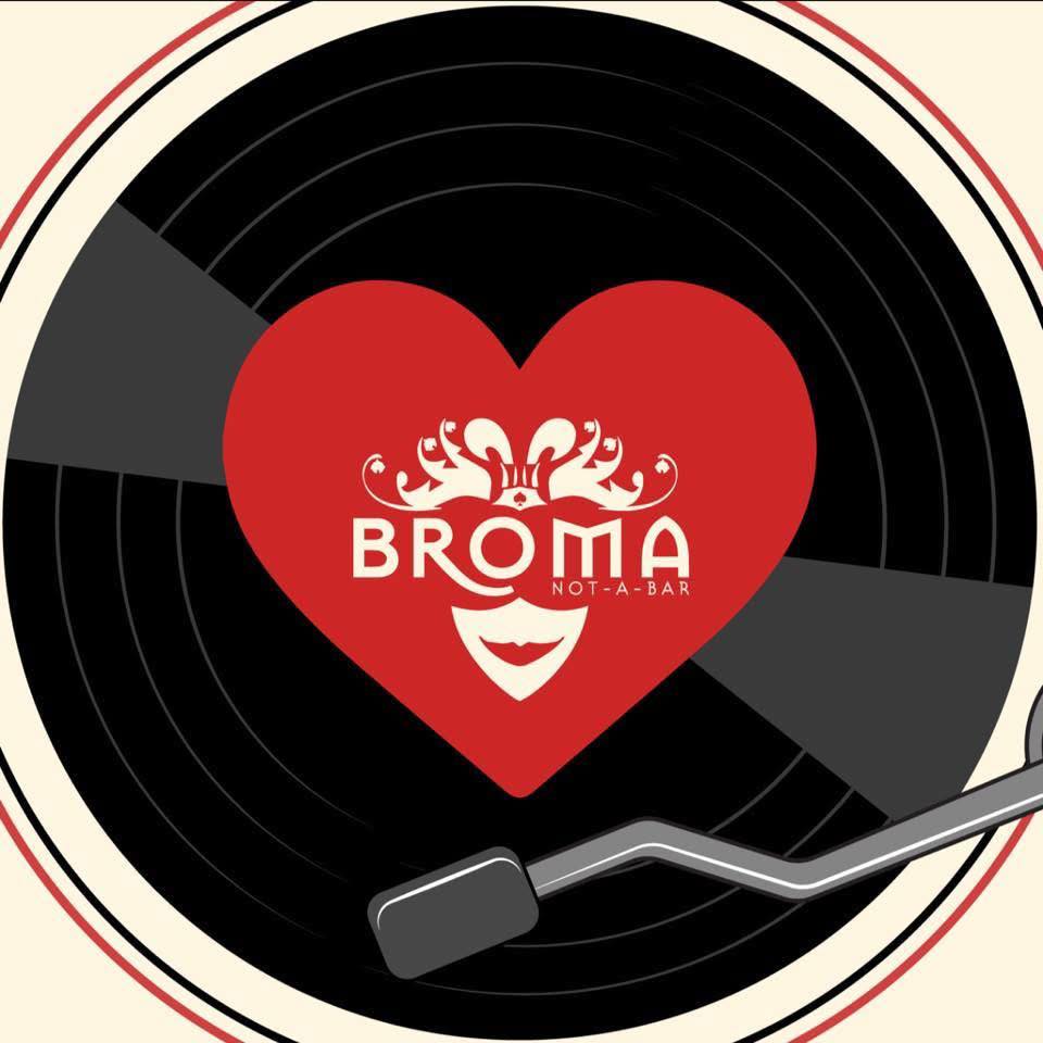 Broma: Not a Bar